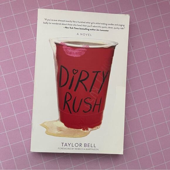 Dirty Rush by Taylor Bell Sorority Girl Paperback Book - Picture 1 of 3